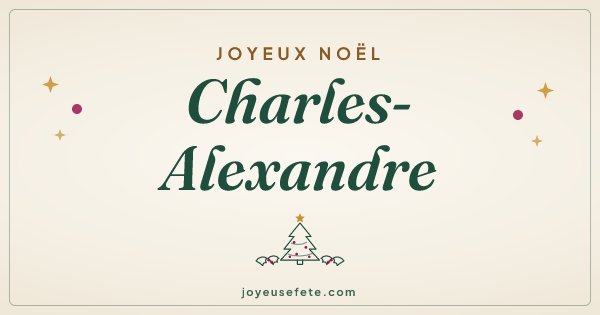 Image « Joyeux Noël Charles-Alexandre » au format large