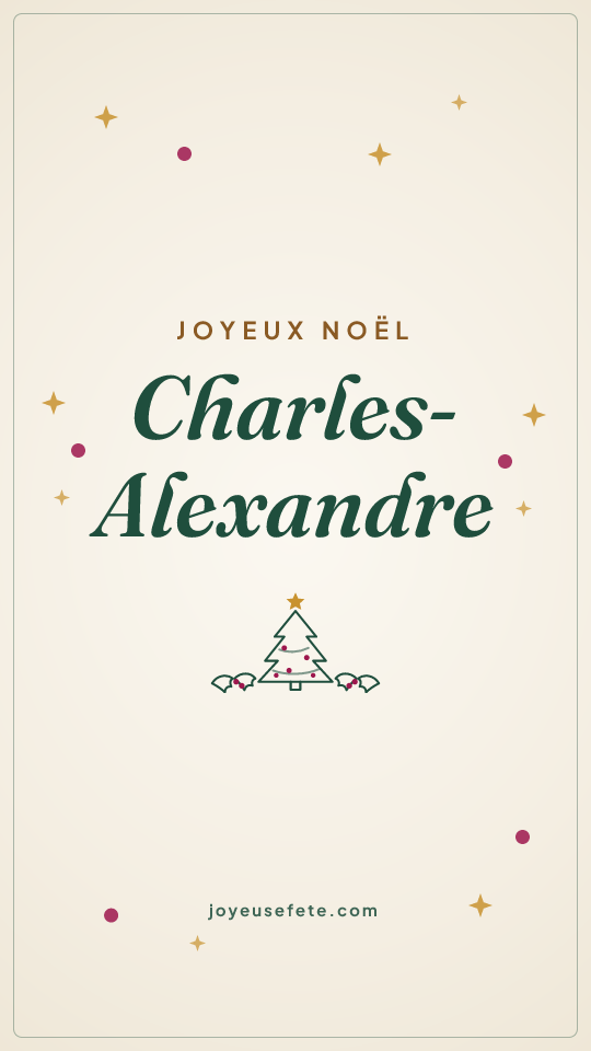 Image « Joyeux Noël Charles-Alexandre » au format story