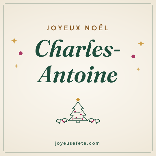 Image carrée « Joyeux Noël Charles-Antoine » pour WhatsApp