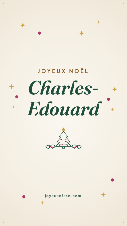 Image « Joyeux Noël Charles-Edouard » au format story