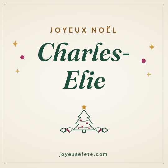 Image carrée « Joyeux Noël Charles-Elie » pour WhatsApp