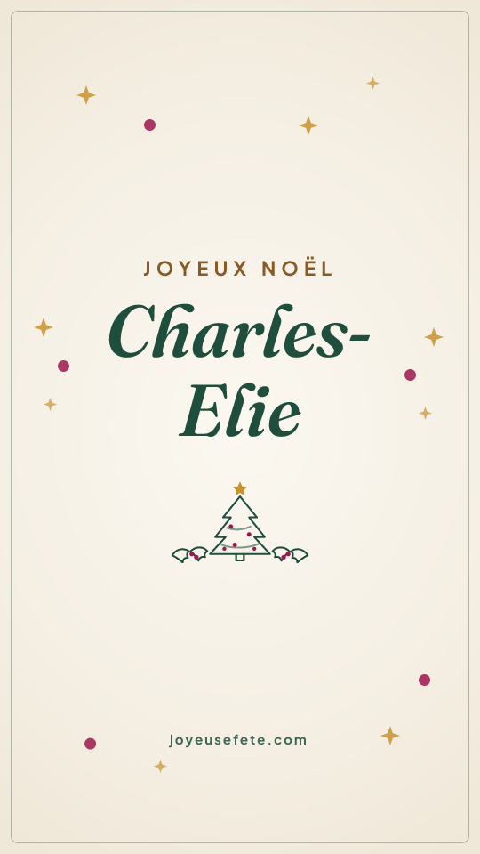 Image « Joyeux Noël Charles-Elie » au format story