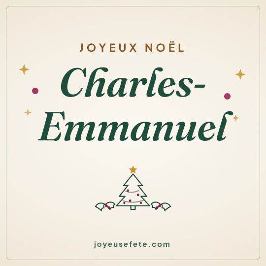 Image carrée « Joyeux Noël Charles-Emmanuel » pour WhatsApp
