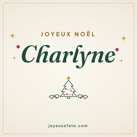Image carrée « Joyeux Noël Charlyne » pour WhatsApp