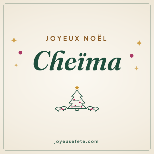Image carrée « Joyeux Noël Cheïma » pour WhatsApp