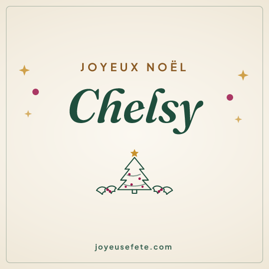 Image carrée « Joyeux Noël Chelsy » pour WhatsApp
