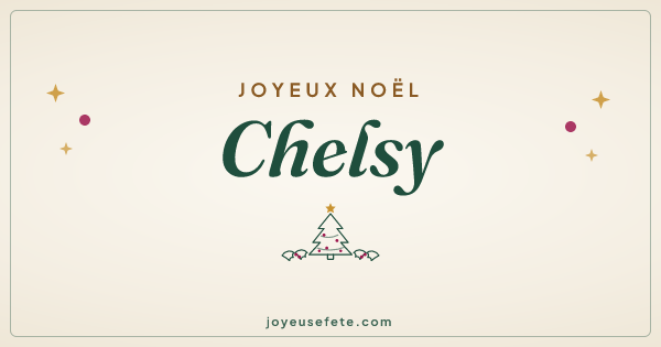 Image « Joyeux Noël Chelsy » au format large