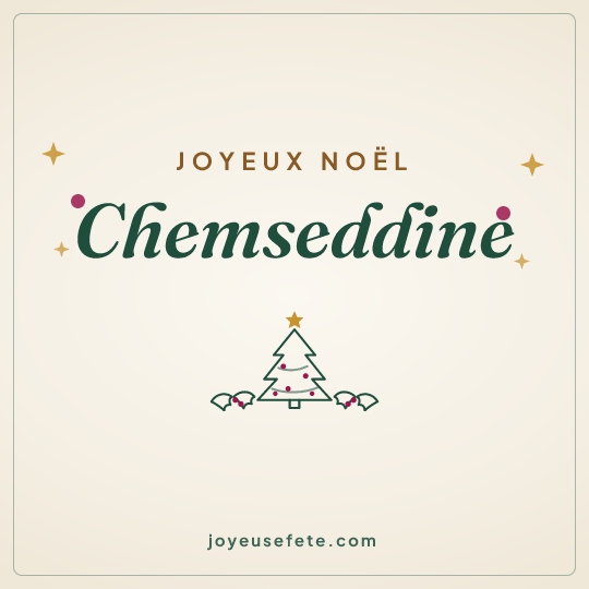 Image carrée « Joyeux Noël Chemseddine » pour WhatsApp
