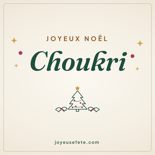 Image carrée « Joyeux Noël Choukri » pour WhatsApp