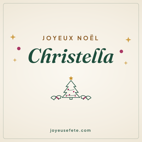 Image carrée « Joyeux Noël Christella » pour WhatsApp