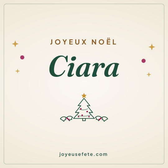 Image carrée « Joyeux Noël Ciara » pour WhatsApp