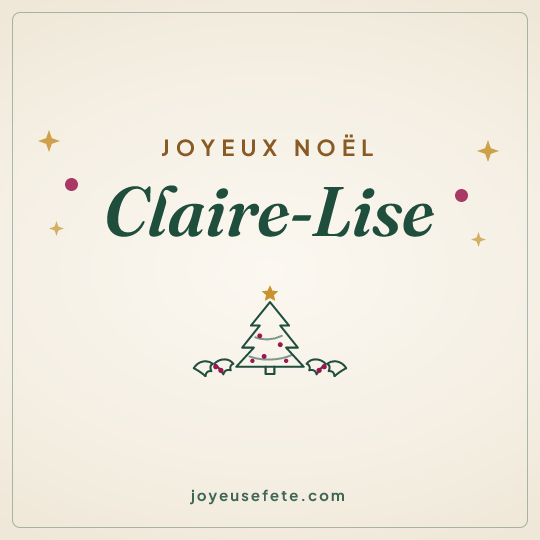 Image carrée « Joyeux Noël Claire-Lise » pour WhatsApp