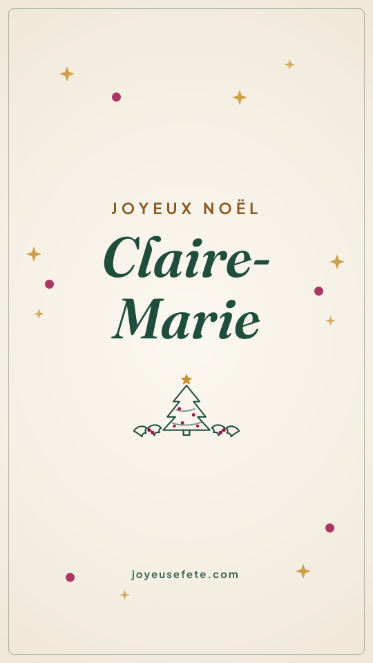 Image « Joyeux Noël Claire-Marie » au format story