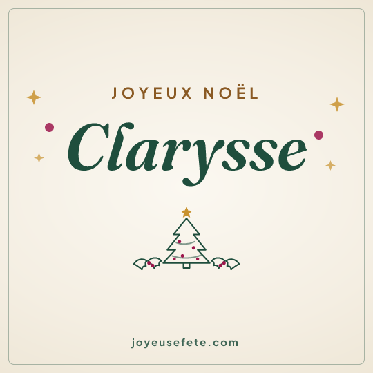 Image carrée « Joyeux Noël Clarysse » pour WhatsApp