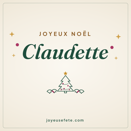 Image carrée « Joyeux Noël Claudette » pour WhatsApp