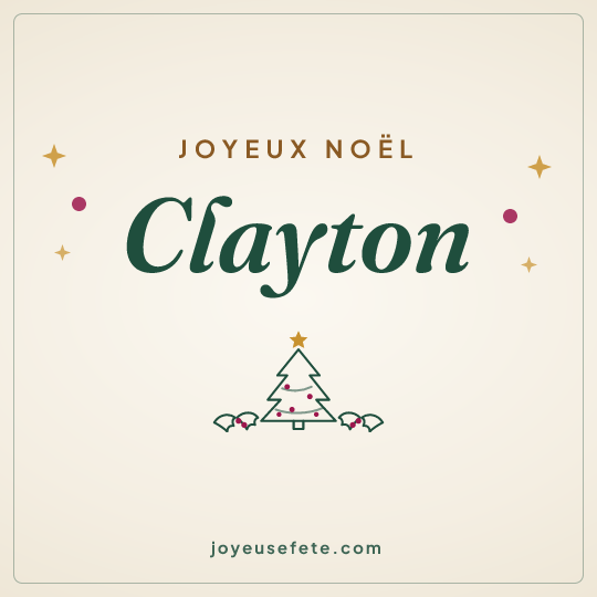 Image carrée « Joyeux Noël Clayton » pour WhatsApp
