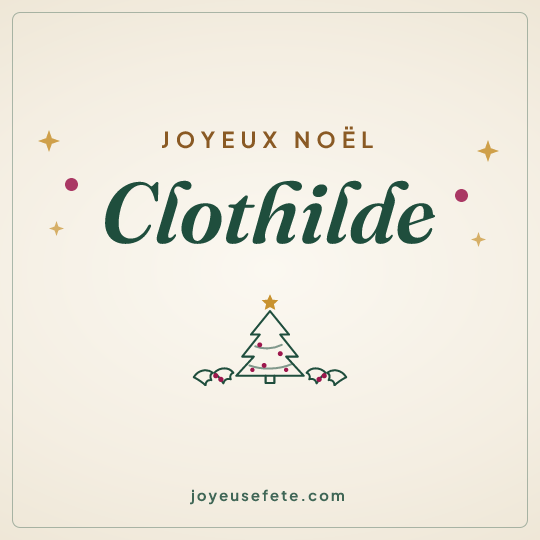 Image carrée « Joyeux Noël Clothilde » pour WhatsApp
