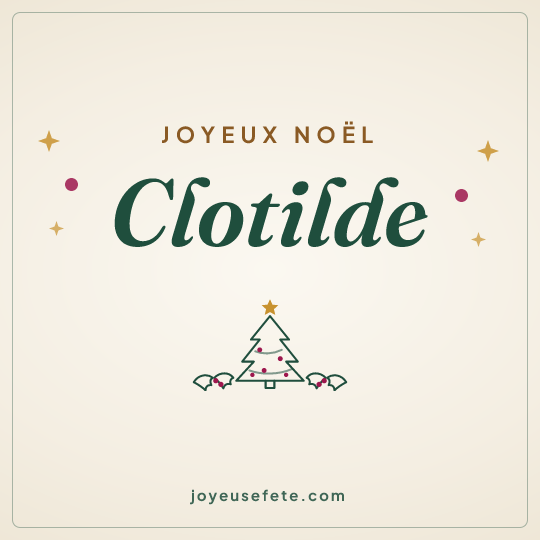 Image carrée « Joyeux Noël Clotilde » pour WhatsApp
