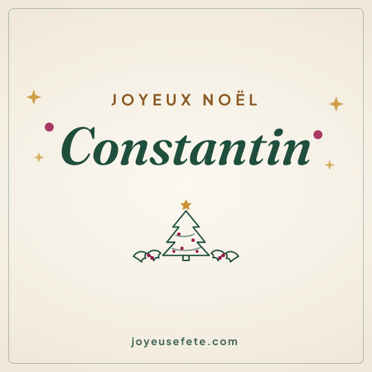 Image carrée « Joyeux Noël Constantin » pour WhatsApp