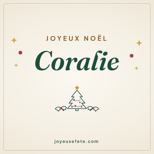 Image carrée « Joyeux Noël Coralie » pour WhatsApp