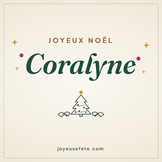 Image carrée « Joyeux Noël Coralyne » pour WhatsApp