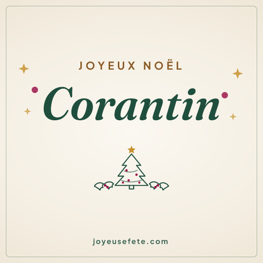 Image carrée « Joyeux Noël Corantin » pour WhatsApp
