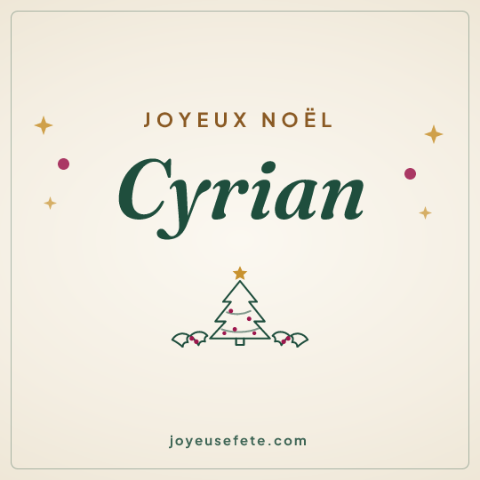 Image carrée « Joyeux Noël Cyrian » pour WhatsApp