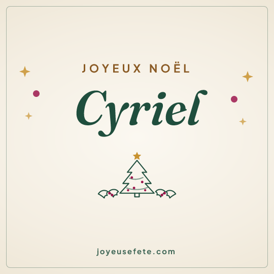 Image carrée « Joyeux Noël Cyriel » pour WhatsApp