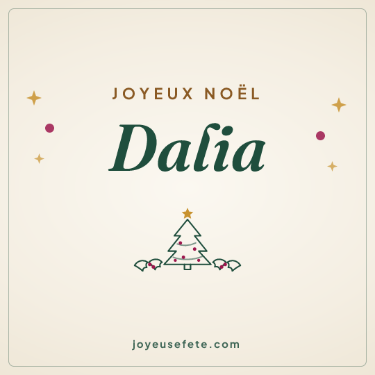 Image carrée « Joyeux Noël Dalia » pour WhatsApp