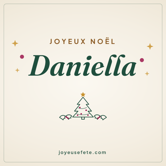 Image carrée « Joyeux Noël Daniella » pour WhatsApp