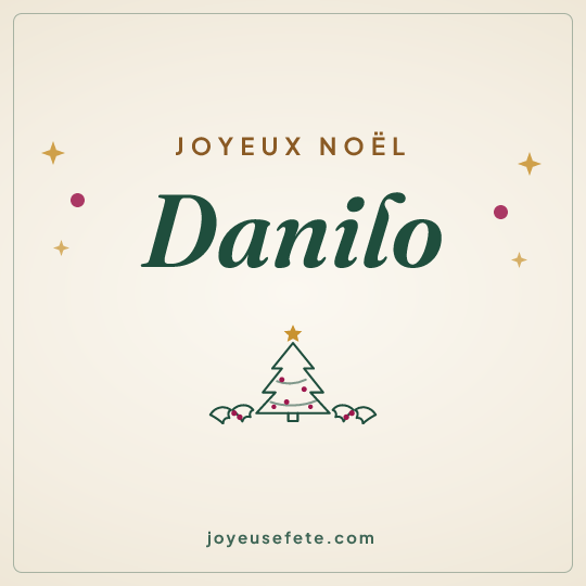 Image carrée « Joyeux Noël Danilo » pour WhatsApp