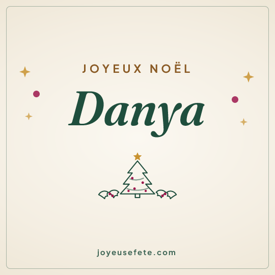 Image carrée « Joyeux Noël Danya » pour WhatsApp