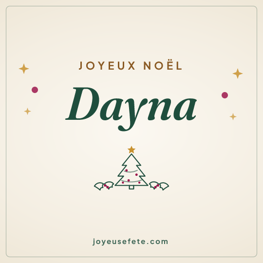 Image carrée « Joyeux Noël Dayna » pour WhatsApp