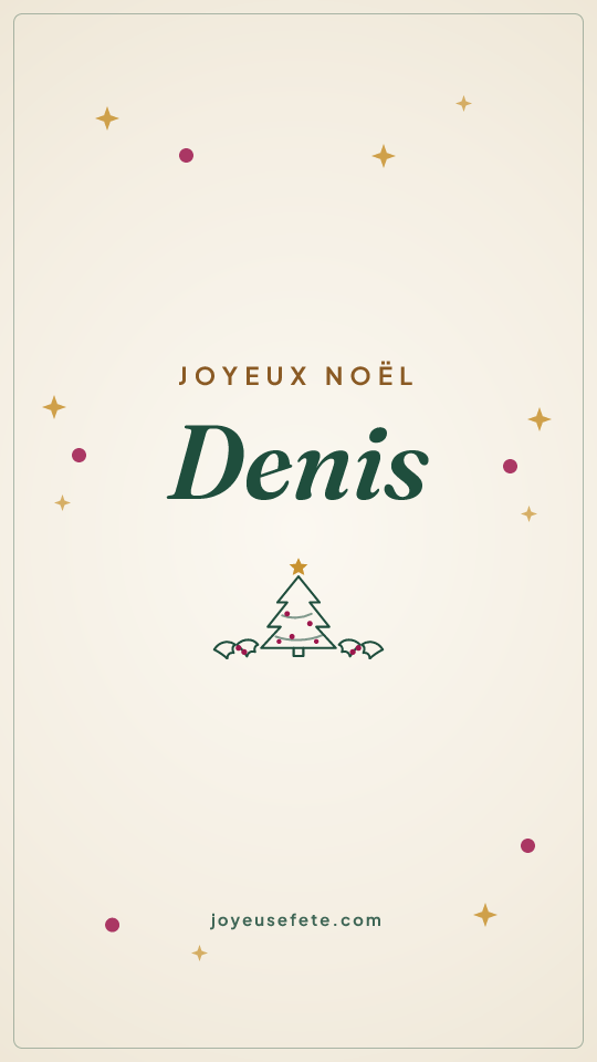 Image « Joyeux Noël Denis » au format story