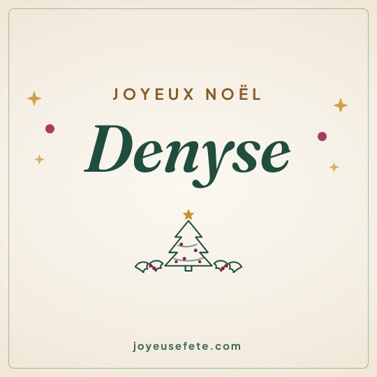 Image carrée « Joyeux Noël Denyse » pour WhatsApp