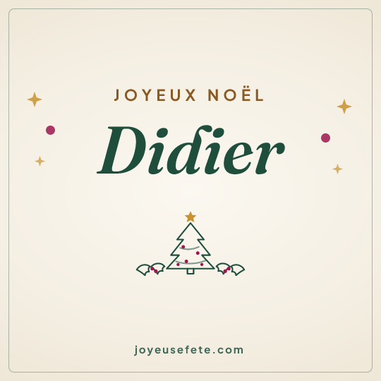Image carrée « Joyeux Noël Didier » pour WhatsApp