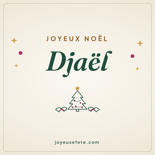 Image carrée « Joyeux Noël Djaël » pour WhatsApp