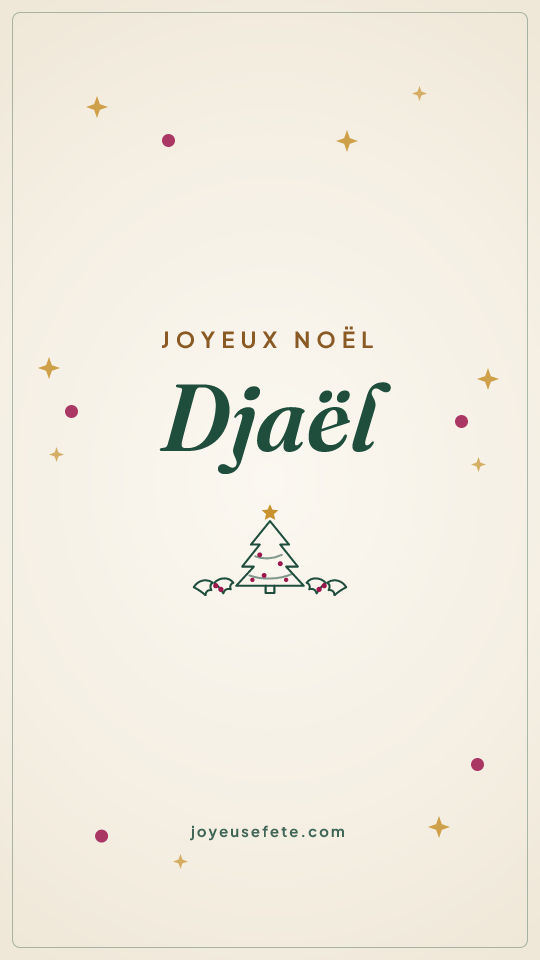 Image « Joyeux Noël Djaël » au format story