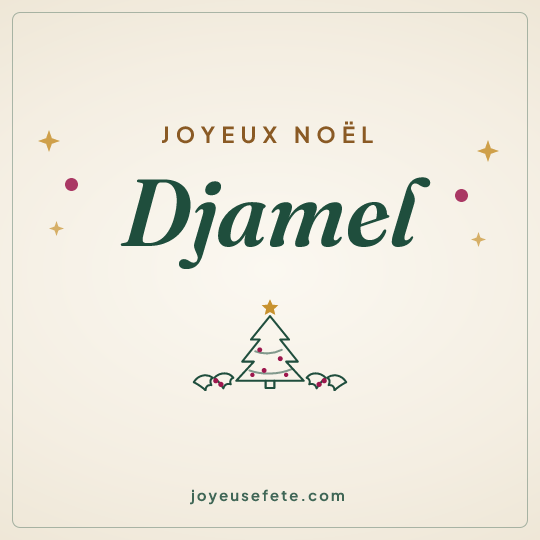 Image carrée « Joyeux Noël Djamel » pour WhatsApp