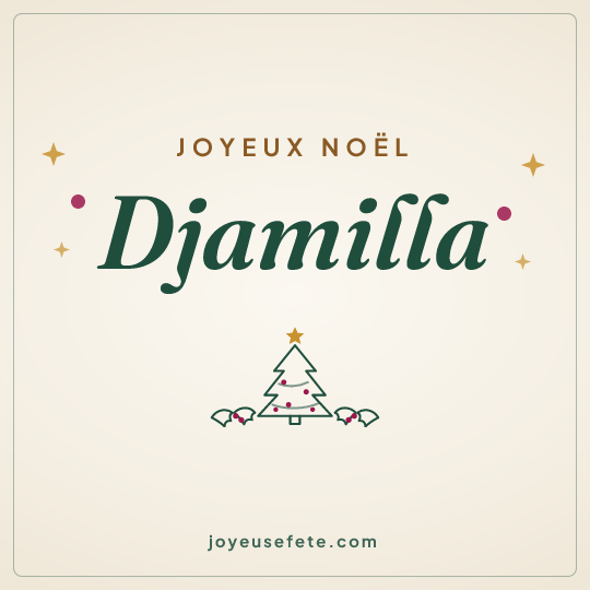 Image carrée « Joyeux Noël Djamilla » pour WhatsApp