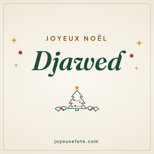 Image carrée « Joyeux Noël Djawed » pour WhatsApp