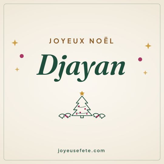 Image carrée « Joyeux Noël Djayan » pour WhatsApp