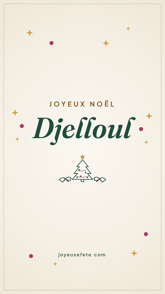 Image « Joyeux Noël Djelloul » au format story