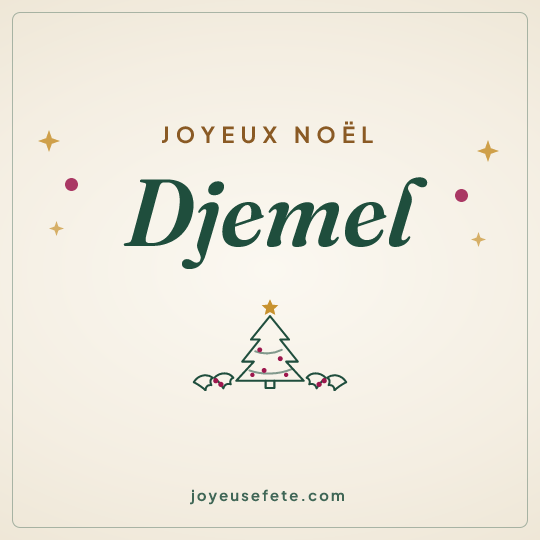 Image carrée « Joyeux Noël Djemel » pour WhatsApp