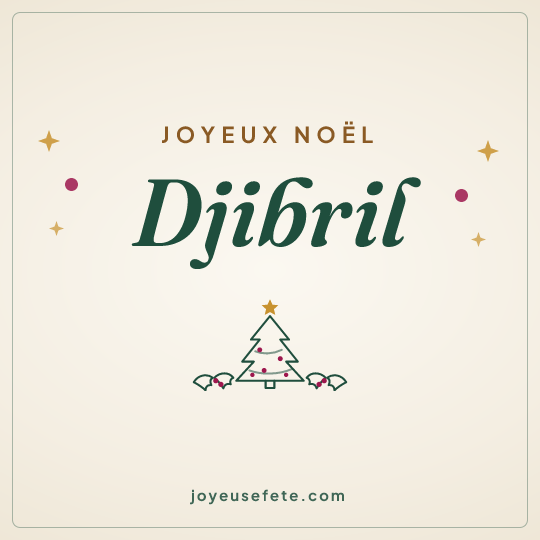 Image carrée « Joyeux Noël Djibril » pour WhatsApp