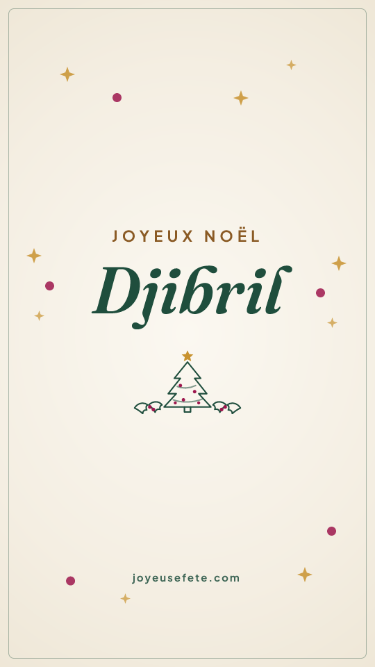 Image « Joyeux Noël Djibril » au format story