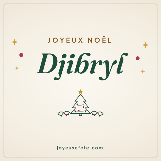 Image carrée « Joyeux Noël Djibryl » pour WhatsApp