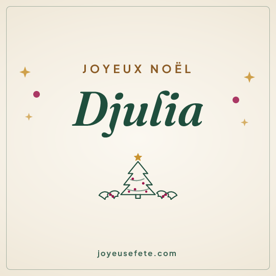 Image carrée « Joyeux Noël Djulia » pour WhatsApp