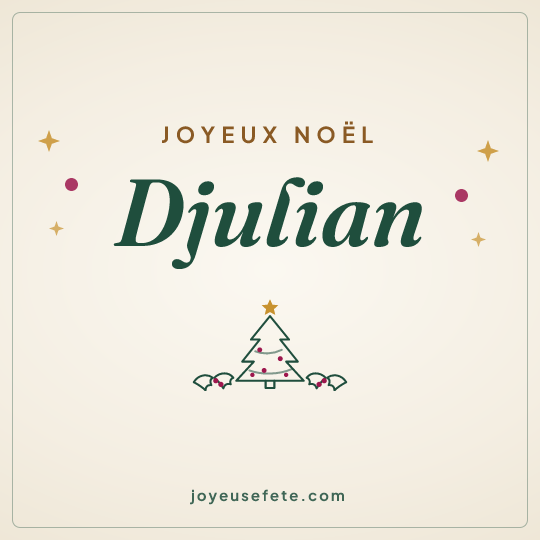Image carrée « Joyeux Noël Djulian » pour WhatsApp