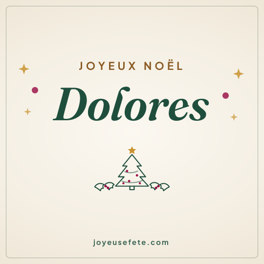 Image carrée « Joyeux Noël Dolores » pour WhatsApp
